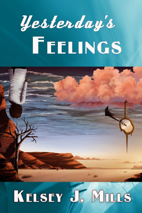 Yesterday's Feelings