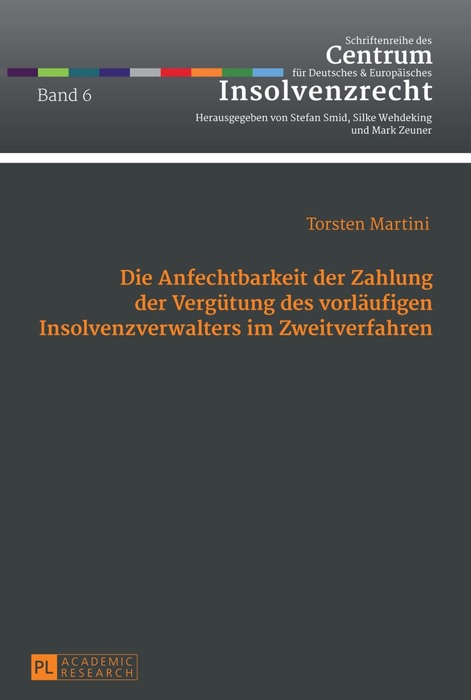 Die anfechtbarkeit der zahlung der vergütung des vorläufigen insolvenzverwalters im zweitverfahren