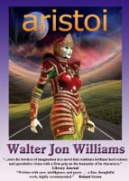 Walter Jon Williams - Aristoi artwork