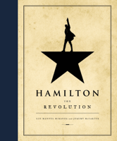 Lin-Manuel Miranda & Jeremy McCarter - Hamilton artwork