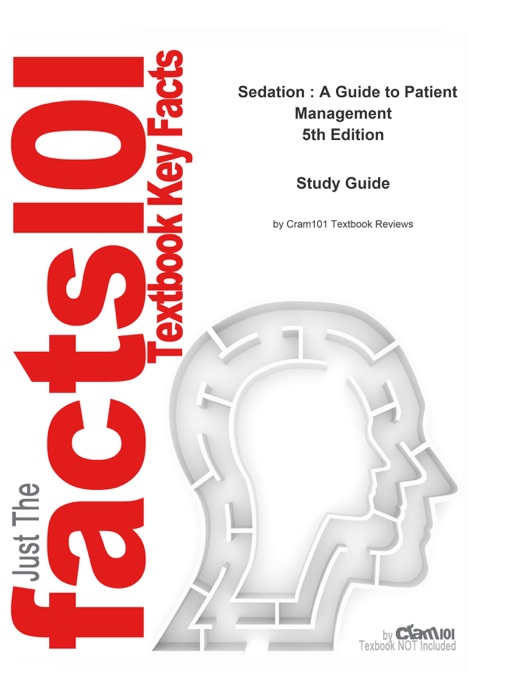 Sedation , A Guide to Patient Management