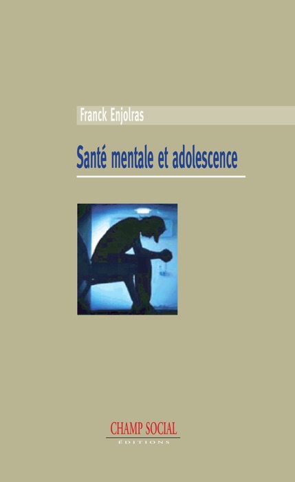 Santé mentale et adolescence