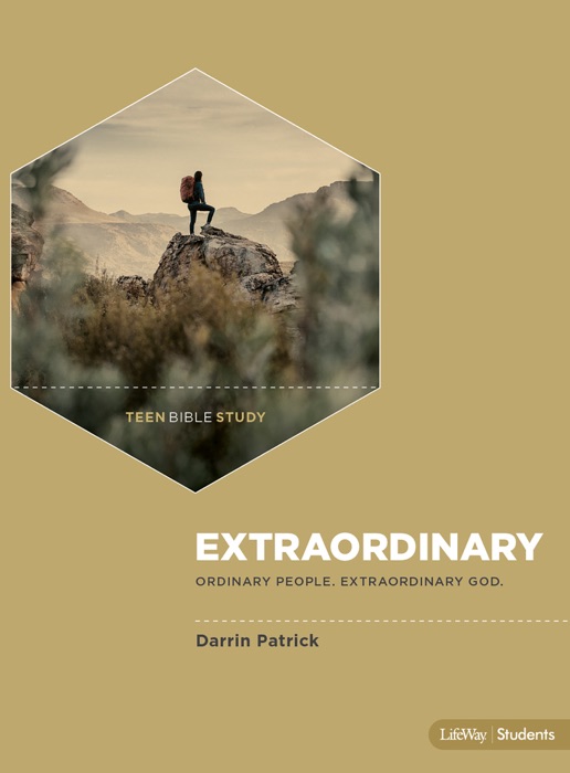 Extraordinary - Teen Bible Study