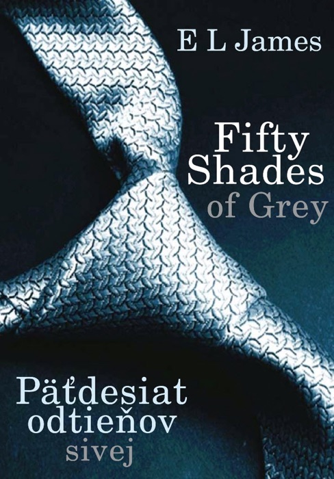 Fifty shades of Grey - Päťdesiat odtieňov sivej