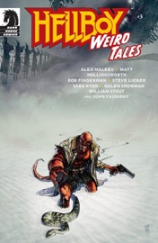 Hellboy™: Weird Tales #3 - Alex Maleev, Matt Hollingsworth, Bob Fingerman, Steve Lieber, Sara Ryan, Galen Showman, William Stout & John Cassaday by  Alex Maleev, Matt Hollingsworth, Bob Fingerman, Steve Lieber, Sara Ryan, Galen Showman, William Stout & John Cassaday PDF Download