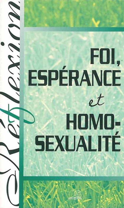 Foi, espérance et homosexualité