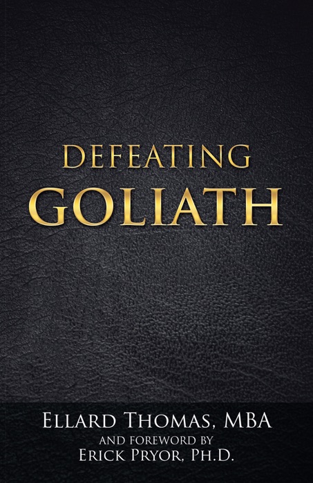 Defeating Goliath