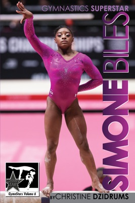 Simone Biles: Gymnastics SuperStar