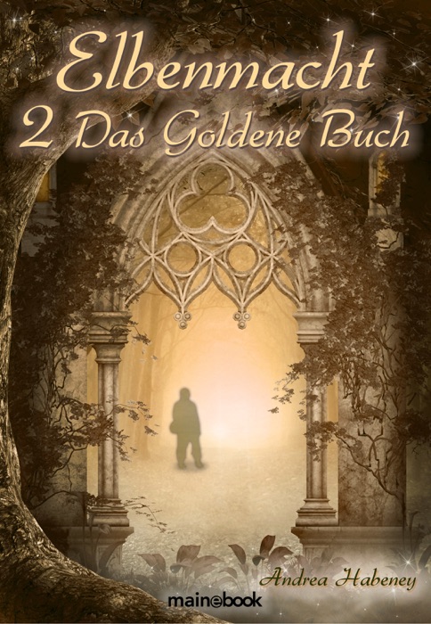 Elbenmacht 2: Das Goldene Buch