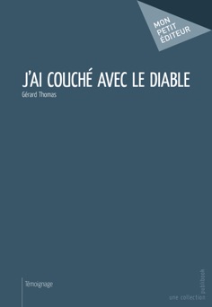 J'ai couché avec le diable - Gerard Thomas