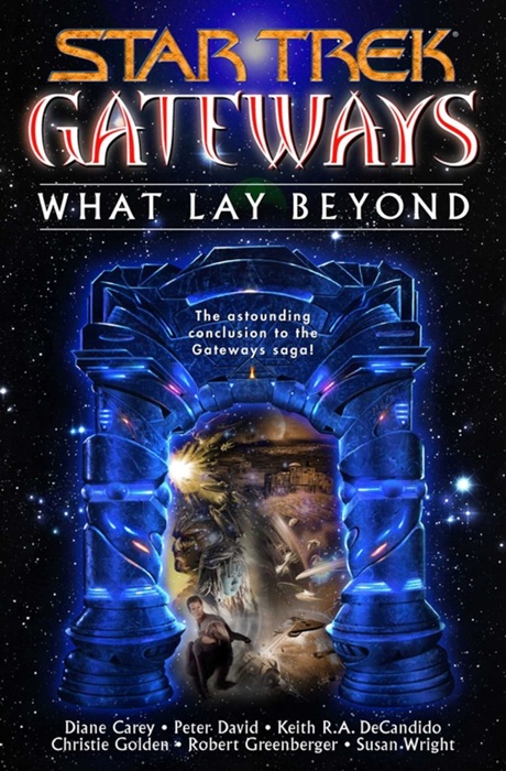 Star Trek: Gateways #7: What Lay Beyond