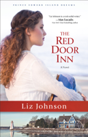Liz Johnson - The Red Door Inn (Prince Edward Island Dreams Book #1) artwork