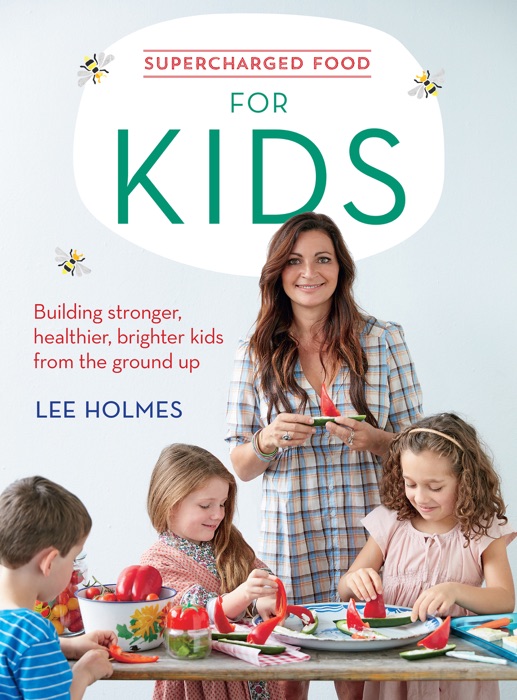Supercharged Food for Kids