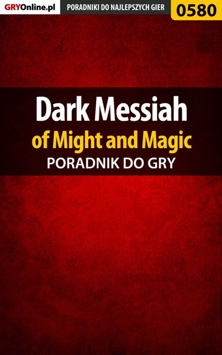 Dark Messiah - of Might and Magic (Poradnik do gry)