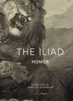 Homer & Caroline Alexander - The Iliad artwork