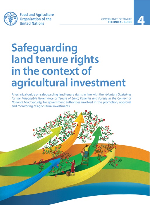 Safeguarding Land Tenure Rights in the Context of Agricultural Investment