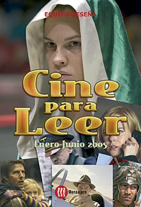 Cine para leer 2005. Enero-Junio