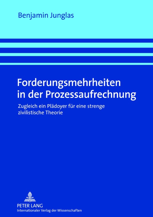 Forderungsmehrheiten in der Prozessaufrechnung