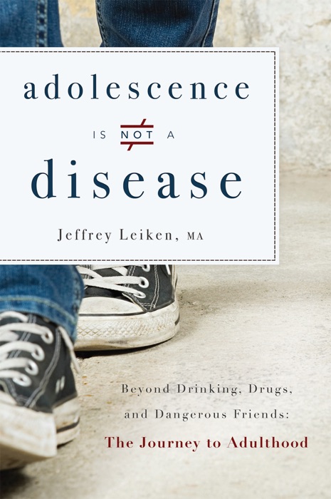 Adolescence Is Not A Disease