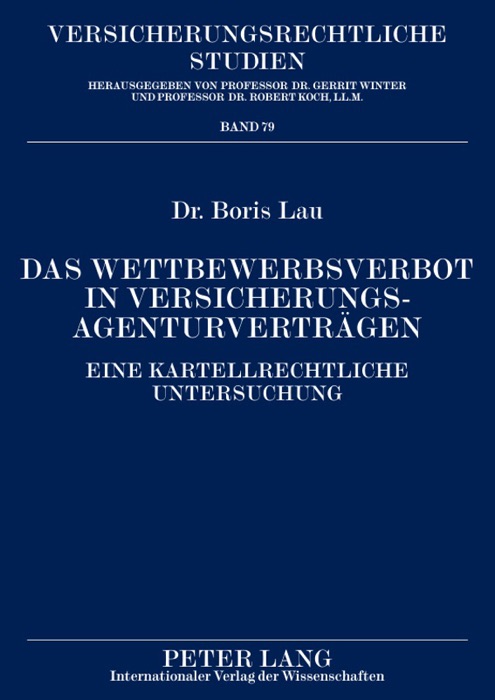 Das Wettbewerbsverbot in Versicherungsagenturverträgen