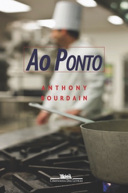 Capa do livro A Cozinha de Anthony Bourdain de Anthony Bourdain