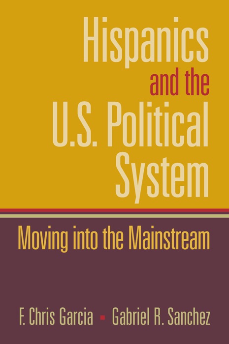 Hispanics and the U.S. Political System