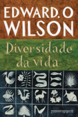 Diversidade da vida - Edward O. Wilson
