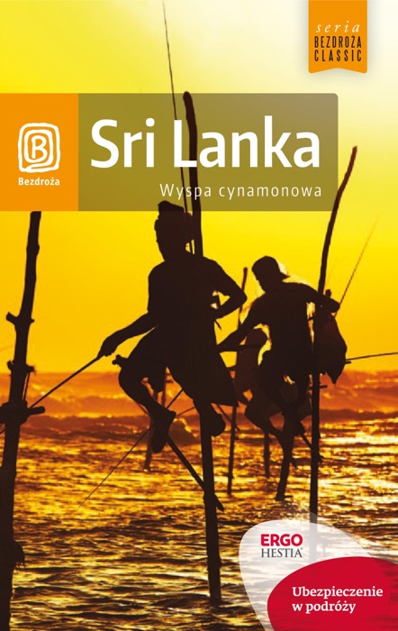 Sri Lanka. Wyspa cynamonowa. Wydanie 1