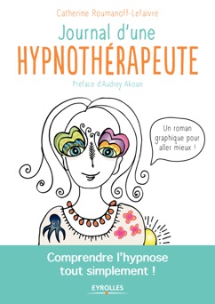 Journal d'une hypnothérapeute - Catherine Roumanoff