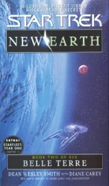 Star Trek: New Earth, Book 2: Belle Terre