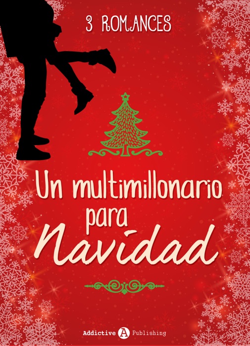 Un multimillonario para Navidad - 3 romances