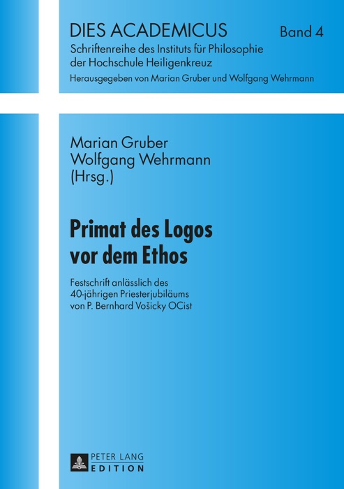 Primat des Logos vor dem Ethos