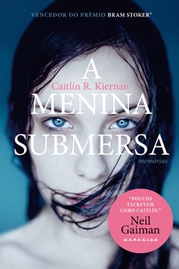 Capa do livro A Menina Submersa de Caitlín R. Kiernan