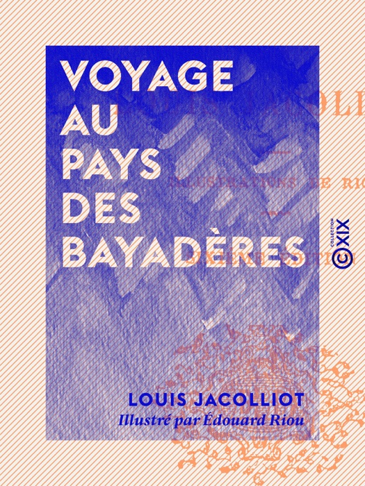 Voyage au pays des Bayadères