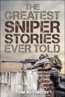 Tom McCarthy - The Greatest Sniper Stories Ever Told artwork