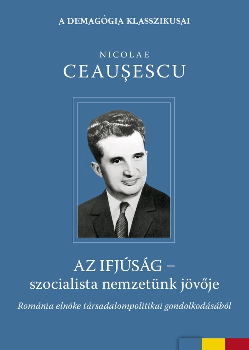 Az ifjúság - szocialista nemzetünk jövője