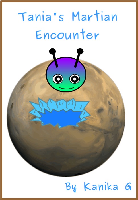 Tania's Martian Encounter