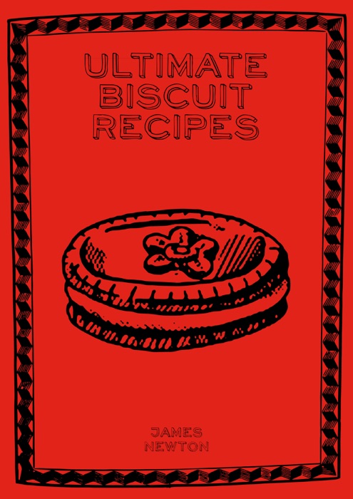 Ultimate Biscuit Recipes