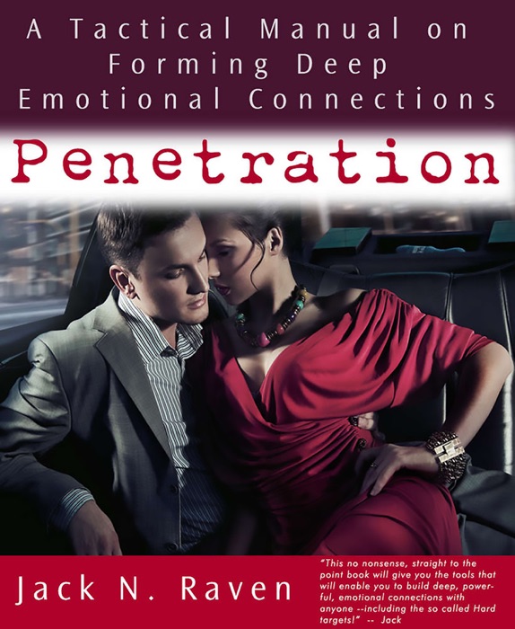 Penetration: A Tactical Manual on Forming Deep Emotional Connections!