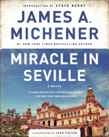 James A. Michener, Steve Berry & John Fulton - Miracle in Seville artwork