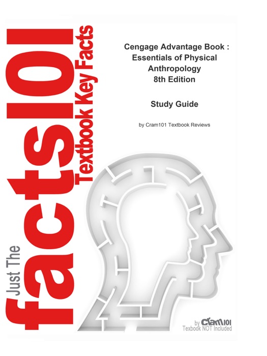 Cengage Advantage Book , Essentials of Physical Anthropology