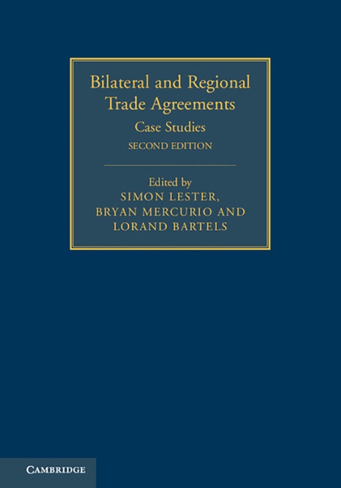 Bilateral and Regional Trade Agreements: Second Edition