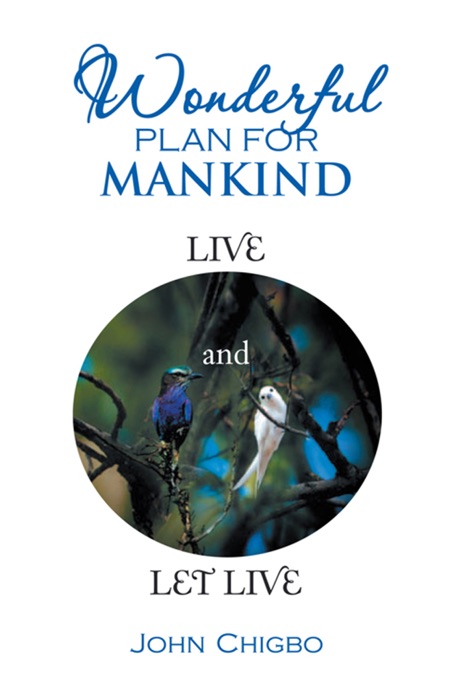 Wonderful Plan for Mankind