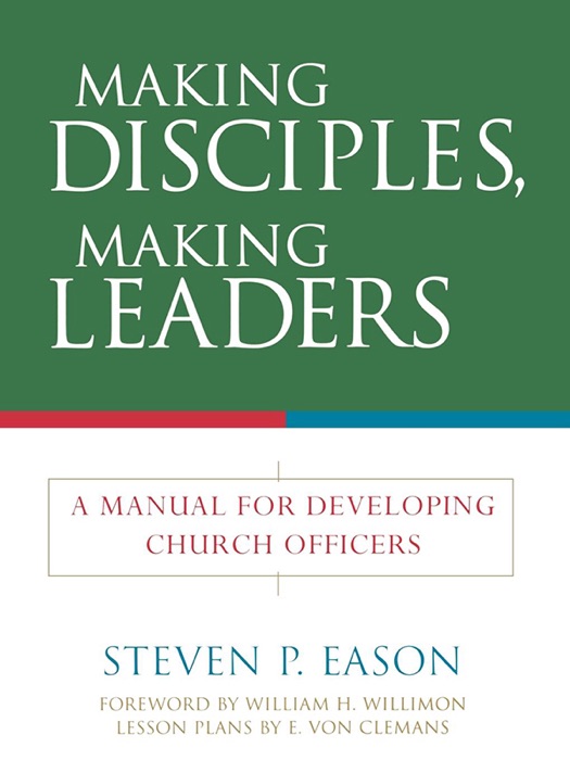 Making Disciples, Making Leaders