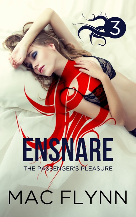 Ensnare: The Passenger's Pleasure #3 (Demon Paranormal Romance)