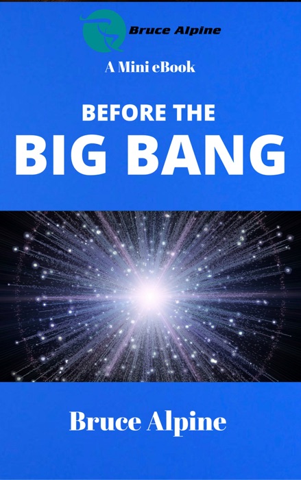 Before The Big Bang