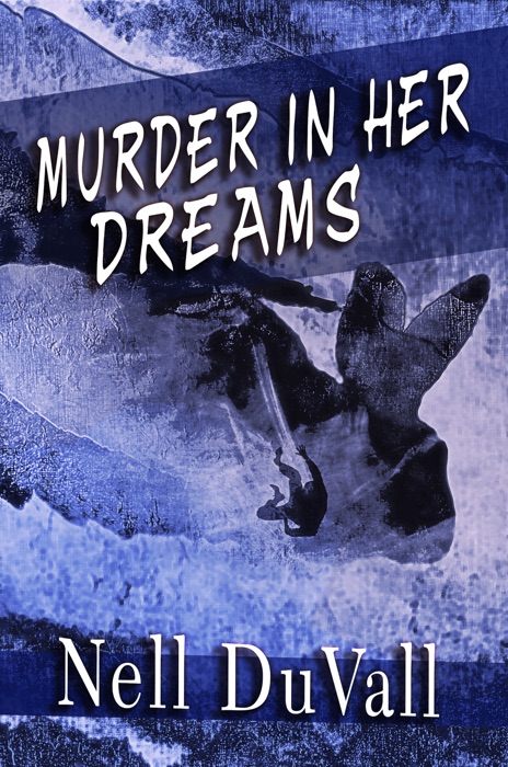 Murder In Her Dreams