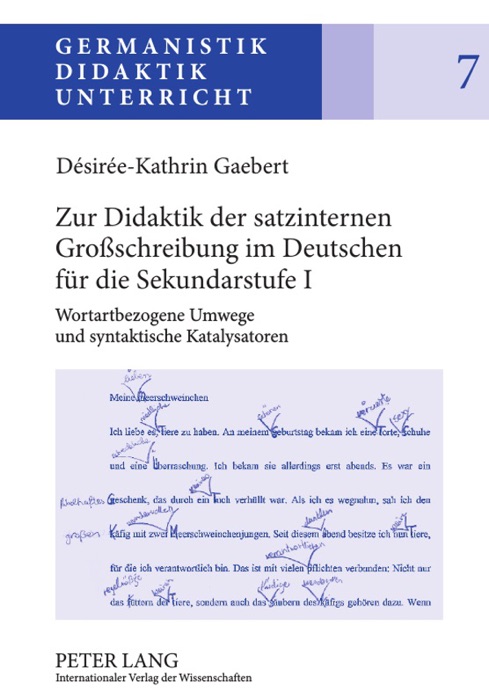 Zur Didaktik der satzinternen Großschreibung im Deutschen für die Sekundarstufe I