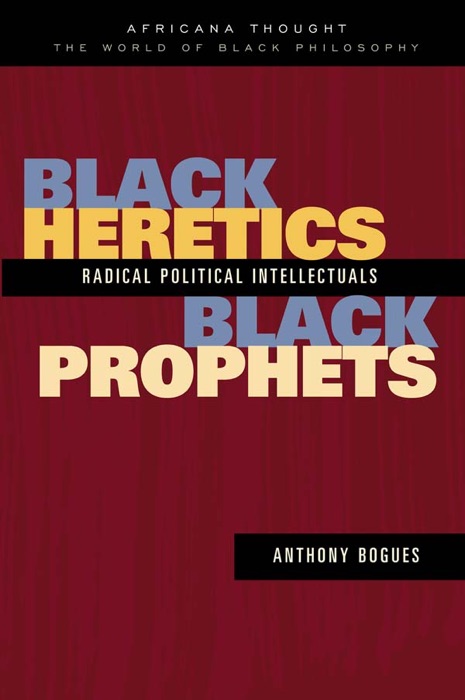 Black Heretics, Black Prophets