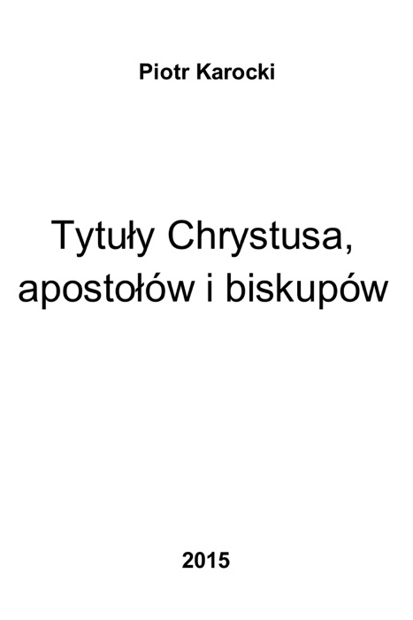 Tytuły Chrystusa, apostołów i biskupów